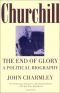 Churchill: The End of Glory