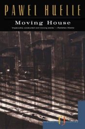 book cover of Moving house by Paweł Huelle
