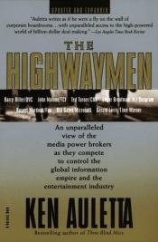 book cover of The highwaymen by Ken Auletta