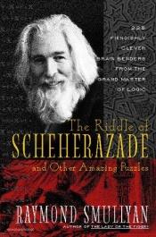 book cover of The Riddle of Scheherazade by Raymond Smullyan
