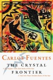 book cover of La frontera de cristal by Карлос Фуентес