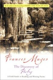 book cover of The discovery of poetry by Frances Mayes