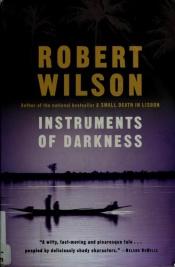 book cover of Instruments of Darkness (Bruce Medway series #1) by Robert Wilson