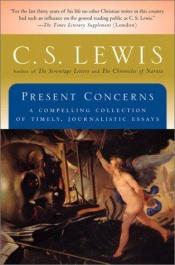 book cover of Present concerns by C·S·刘易斯