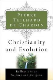 book cover of Christianity and Evolution by Pierre Teilhard de Chardin