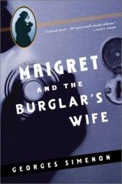 book cover of Maigret and the Burglars Wife by Georges Simenon