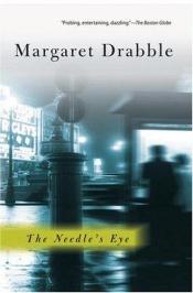 book cover of Needle's Eye, the by Margaret Drabble