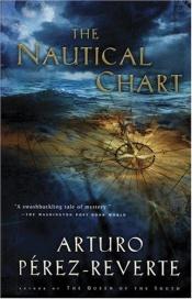 book cover of La Carta Esferica / The Nautical Chart by Arturo Pérez-Reverte