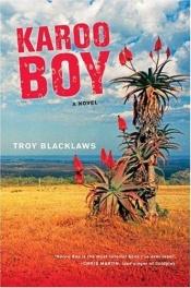 book cover of Karoo boy by Troy Blacklaws