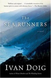 book cover of The sea runners by Ivan Doig
