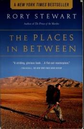 book cover of The Places in Between by Rory Stewart