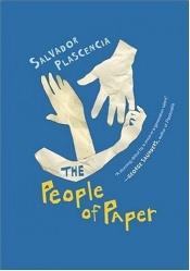 book cover of The People of Paper by Salvador Plascencia