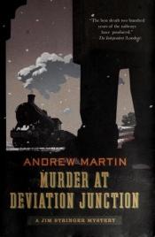 book cover of Murder at Deviation Junction (Jim Stringer Steam Detective) by Andrew Martin