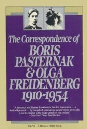 book cover of The Correspondence of Boris Pasternak and Olga Freidenberg 1910-1954 written with Olga Freidenberg by بوریس پاسترناک