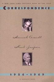 book cover of Hannah Arendt and Karl Jaspers: Correspondence: 1926-1969 by Gershom Scholem|Hannah Arendt