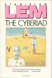book cover of Cyberiade ovvero viaggio comico, binario e libidinatorio nell'universo di due fantageni by Stanisław Lem