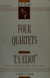 book cover of Four Quartets by Томас Стърнз Елиът