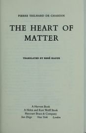book cover of The Heart of Matter by Pierre Teilhard de Chardin