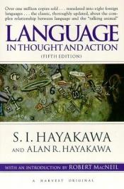 book cover of Language in Thought and Action by S. I. Hayakawa