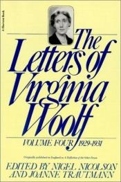 book cover of The Letters of Virginia Woolf: Volume 4, 1929 - 1931 by Virginia Woolf