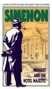 book cover of Maigret and the Hotel Majestic by Georges Simenon