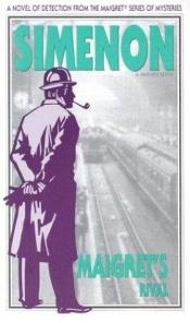 book cover of Maigret's rival by Georges Simenon
