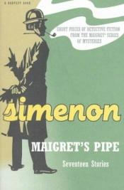 book cover of Maigret's Pipe: Seventeen Stories (A Harvest Book) by Georges Simenon