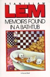 book cover of Memoirs Found in a Bathtub by Stanisław Lem