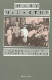 book cover of Memories of a Catholic Girlhood (A Harvest by Mary McCarthy