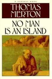 book cover of No Man Is An Island, A Harvest Book by Thomas Merton