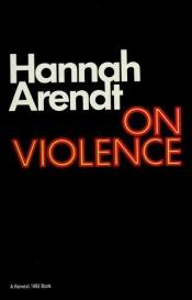book cover of On Violence by Hannah Arendt