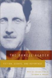 book cover of The Orwell Reader by George Orwell
