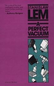book cover of A Perfect Vacuum by Στάνισλαβ Λεμ