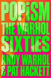 book cover of Popismi : Andy Warholin 60-luku by Andy Warhol