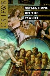 book cover of Reflections on the Psalms by Clive Staples Lewis