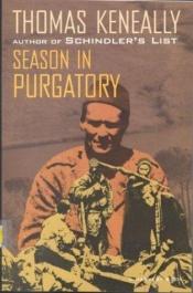 book cover of Season in Purgatory by Thomas Keneally