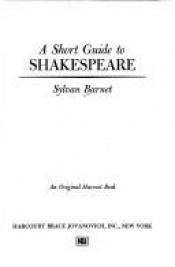 book cover of A Short Guide to Shakespeare. (An Original Harvest Book Hb 268) by Sylvan Barnet