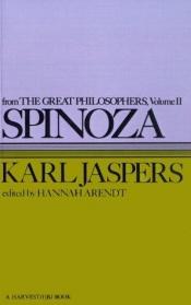 book cover of Spinoza from the Great Philosophers: The Original Thinkers (Great Philosophers) by Karl Jaspers
