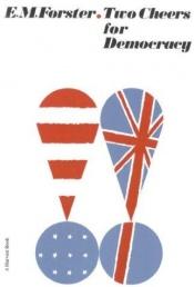 book cover of Two Cheers for Democracy by Edward-Morgan Forster