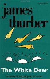 book cover of The White Deer by James Thurber