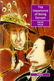 book cover of La importancia de llamarse Ernesto : el abanico de Lady Windermere; una mujer sin importancia; Salomé by Oscar Wilde