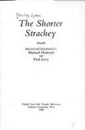 book cover of The Shorter Strachey by Lytton Strachey