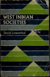 book cover of West Indian Societies (American Geographical Society research series) by David Lowenthal