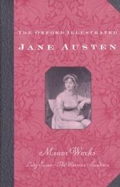 book cover of The Oxford Illustrated Jane Austen by Jane Austen