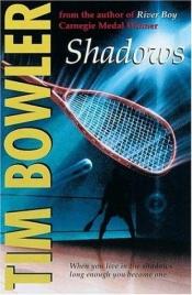 book cover of Shadows by Tim Bowler