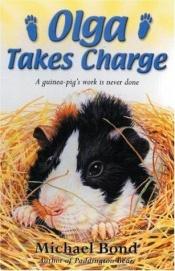 book cover of Olga Takes Charge by Michael Bond