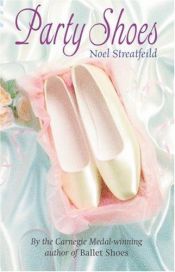 book cover of Party Shoes by Noel Streatfeild