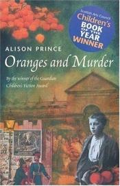 book cover of Oranges and Murder by Alison Prince