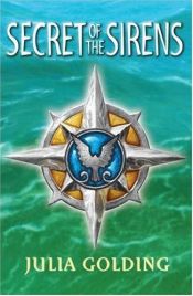 book cover of Secret of the Sirens by Julia Golding
