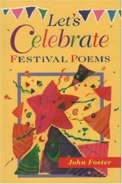 book cover of Let's Celebrate: Festival Poems by John Foster